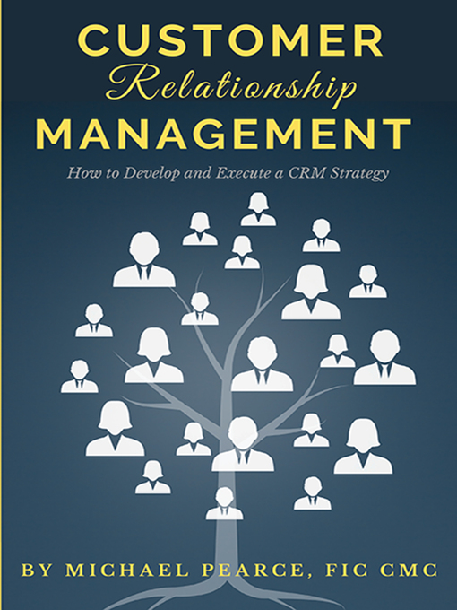 Title details for Customer Relationship Management by Michael Pearce - Available